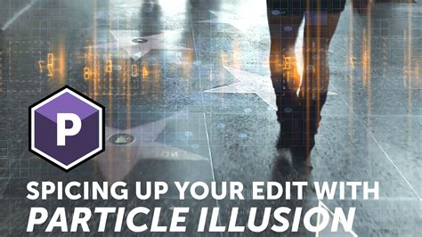 Spicing Up Your Premiere Pro Timeline With Particle Illusion Boris FX