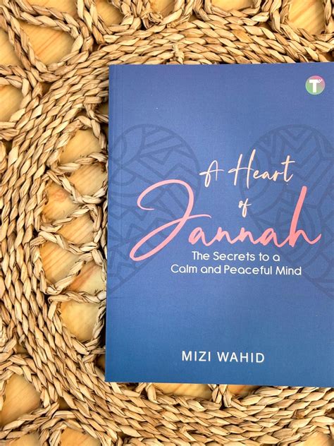 A Heart of Jannah: The Secrets to A Calm and Peaceful Mind - Muslim