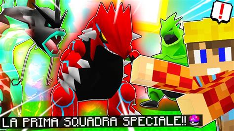 Creo La Prima Squadra Pokemon Speciali Della Pixelmon Su Minecraft Ita