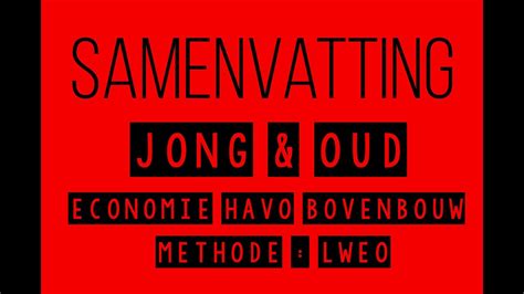 Samenvatting Economie Jong En Oud Een Overzicht Van Economische Dynamiek