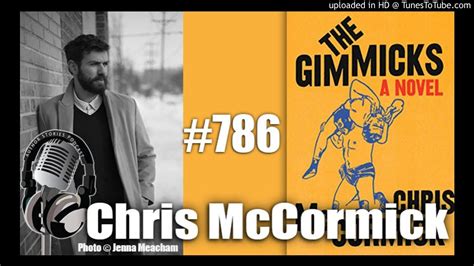 Author Stories Podcast Episode 786 Chris Mccormick Interview Youtube