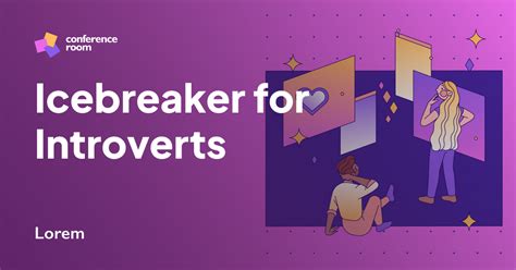 Icebreaker For Introverts Template The Conference Room