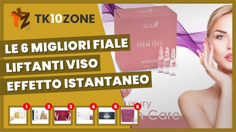 Le Migliori Fiale Liftanti Viso Effetto Istantaneo Youtube