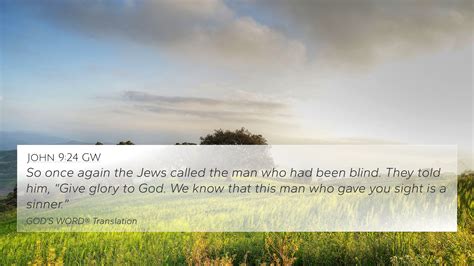 John 9:24 GW 4K Wallpaper - So once again the Jews called the man who had