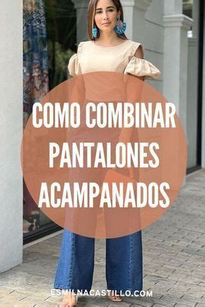 Pantalones Acampanados Como Usarlos De Forma Coqueta En