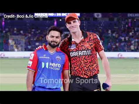 SRH Vs DC Highlights DELHI Vs Hyderabad Aaj Ka Match Kaun Jita Cal