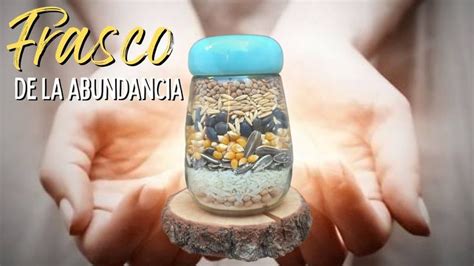 C Mo Hacer Un Frasco De La Abundancia Y Prosperidad Ritual Para La