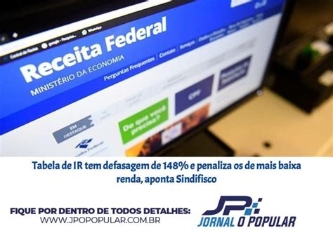 De Acordo Sindifisco Tabela De Ir Tem Defasagem De E Penaliza