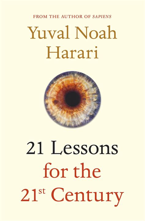 Yuval Noah Harari: 21 Lessons for the 21st Century review - a sceptic's ...