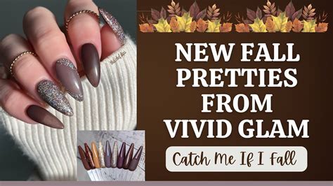 NEW Vivid Glam Catch Me If I Fall Release Cool Browns For Fall