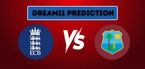 ENG Vs WI 3rd T20i Dream11 Match Prediction Dream11 Team Fantasy