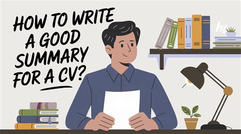 How To Write A Good Summary For A Cv