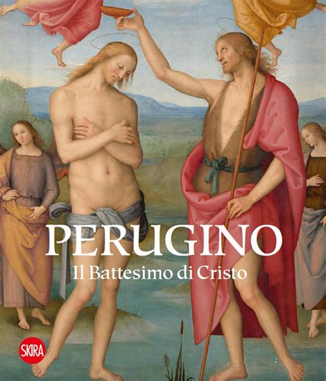 Perugino Il Battesimo Di Cristo Ediz Illustrata Arte Antica