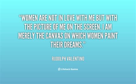 Rudolph Valentino Quotes Quotesgram