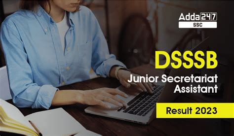 Dsssb Junior Secretariat Assistant Result Link Out