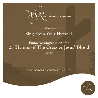 25 Hymns of the Cross and Jesus' Blood — Worship Service Resources