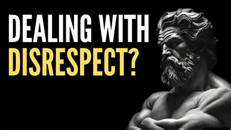 10 STOIC LESSONS TO HANDLE DISRESPECT STOICISM YouTube