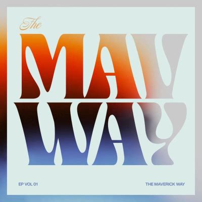 Maverick City Music Announces November 2023 Tour + 6-Track ‘The Maverick Way’ Out Fri., Sept. 15 ...