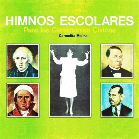 Himno A Miguel Hidalgo Y Costilla By Carmelita Molina Los Hermanos