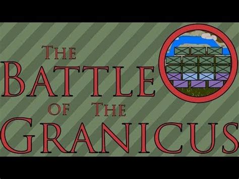 The Battle Of The Granicus B C E Youtube Battle History