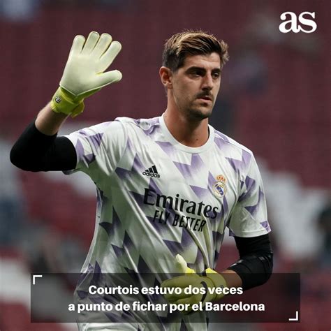 Diario AS On Twitter Te Imaginas A Courtois En El Barcelona