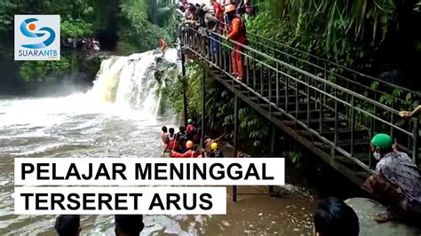 Seorang Pelajar Meninggal Terseret Arus Di Lokasi Wisata Air Terjun