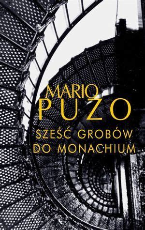 Sześć grobów do Monachium by Mario Puzo Goodreads