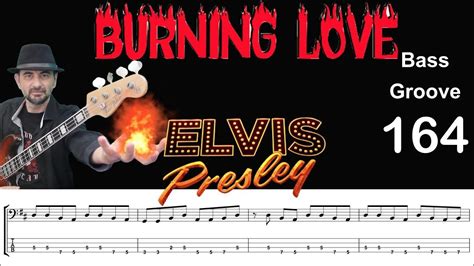 Burning Love Elvis Presley How To Play Bass Groove Cover With Score