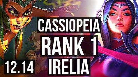 CASSIOPEIA Vs IRELIA MID Rank 1 Rank 1 Cassio 10 3 12 NA