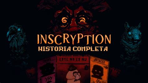 HISTORIA COMPLETA INSCRYPTION EN ESPAÑOL YouTube