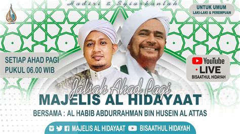 LIVE JALSAH AHAD PAGI MAJELIS AL HIDAYAAT KAJIAN TASAWUF 12 02