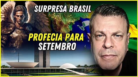 ATENÇÃO SETEMBRO COISAS VAI ACONTECER PROFECIA PARA O BRASIL APÓSTOLO