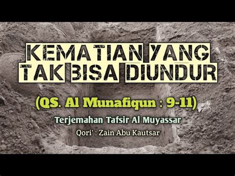 Kematian Yang Tidak Bisa Diundur Tafsir Qs Al Munafiqun Ayat