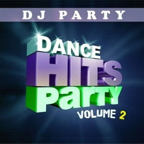 Dj Party Dance Hits Party Vol 2 Electronica Cd