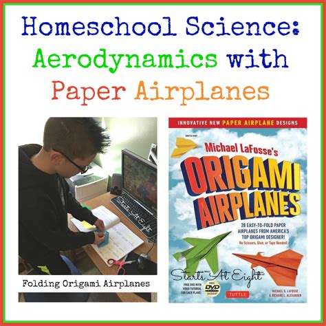 Homeschool Science Aerodynamics With Paper Airplanes Startsateight