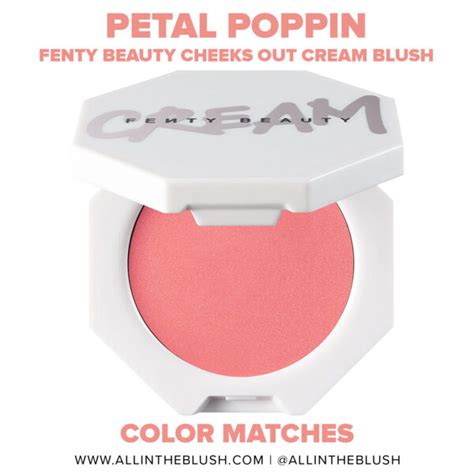 Fenty Beauty Petal Poppin Cheeks Out Freestyle Cream Blush Dupes All