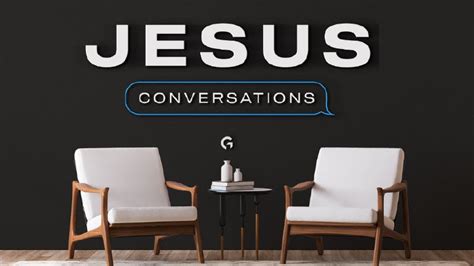 Jesus Conversations Generations Christian Church