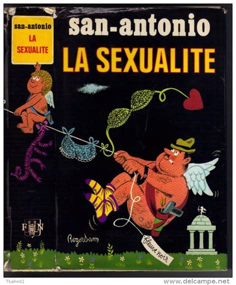 San Antonio San Antonio La Sexualite Fleuve Noir De De Avec