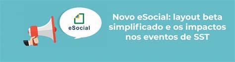 Novo ESocial Layout Beta Simplificado SST Blog SGG SST