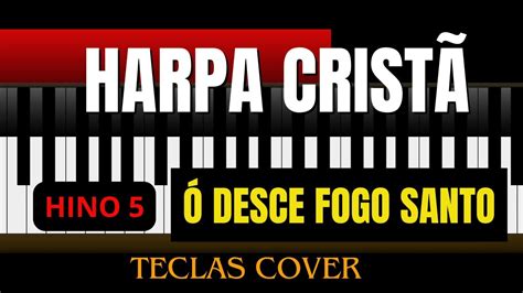 Harpa Cristã Ó Desce Fogo Santo Instrumental YouTube