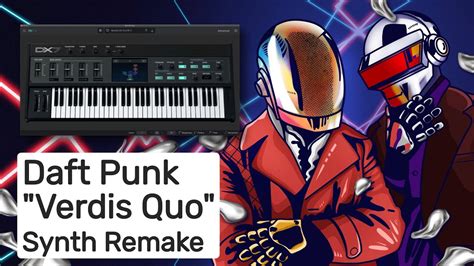 Daft Punk Veridis Quo Full Synth Remake Youtube