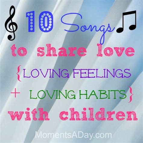 10 Fun Love Songs For Kids {Give Loving Feelings + Teach Loving Habits ...