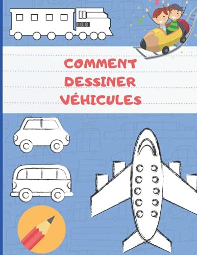 Comment Dessiner V Hicules Comment Dessiner Des Voitures Des Camions