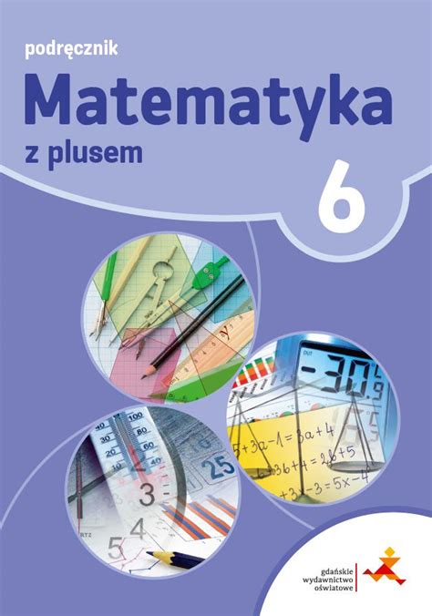 Matematyka Z Plusem Podr Cznik Na Rok Szkolny Gwo