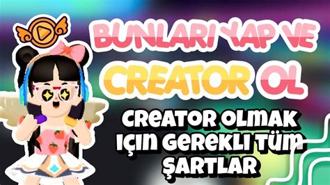 CREATOR OLMAK İÇİN GEREKLİ TÜM ŞARTLAR PKXD YouTube