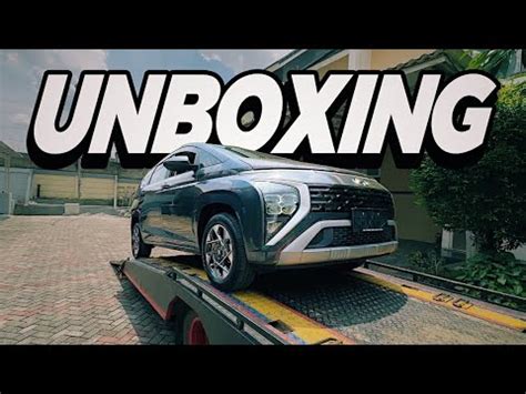 Unboxing Dan Impresi Pertama Hyundai Stargazer Captain Seat 2022 YouTube