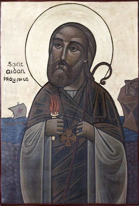 Saint Of The Day 31 August St Aidan Of Lindisfarne Died 651