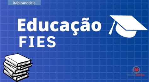 Fies Está Com Inscrições Abertas Para 60 Mil Vagas Remanescentes Veja