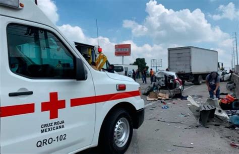 Un Muerto Y 15 Heridos En Carretera México Querétaro Tras Accidente