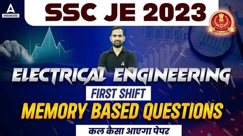 Ssc Je Electrical First Shift Memory Based Questions